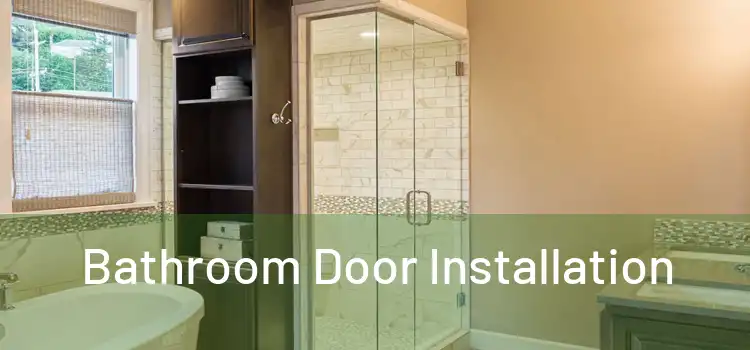 Bathroom Door Installation