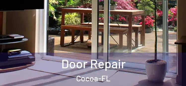 Door Repair Cocoa-FL
