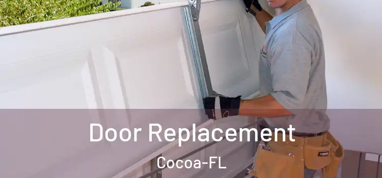  Door Replacement Cocoa-FL