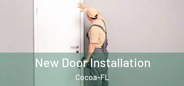  New Door Installation Cocoa-FL