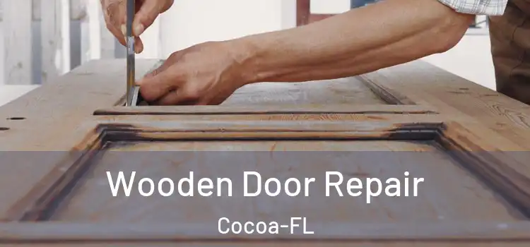  Wooden Door Repair Cocoa-FL